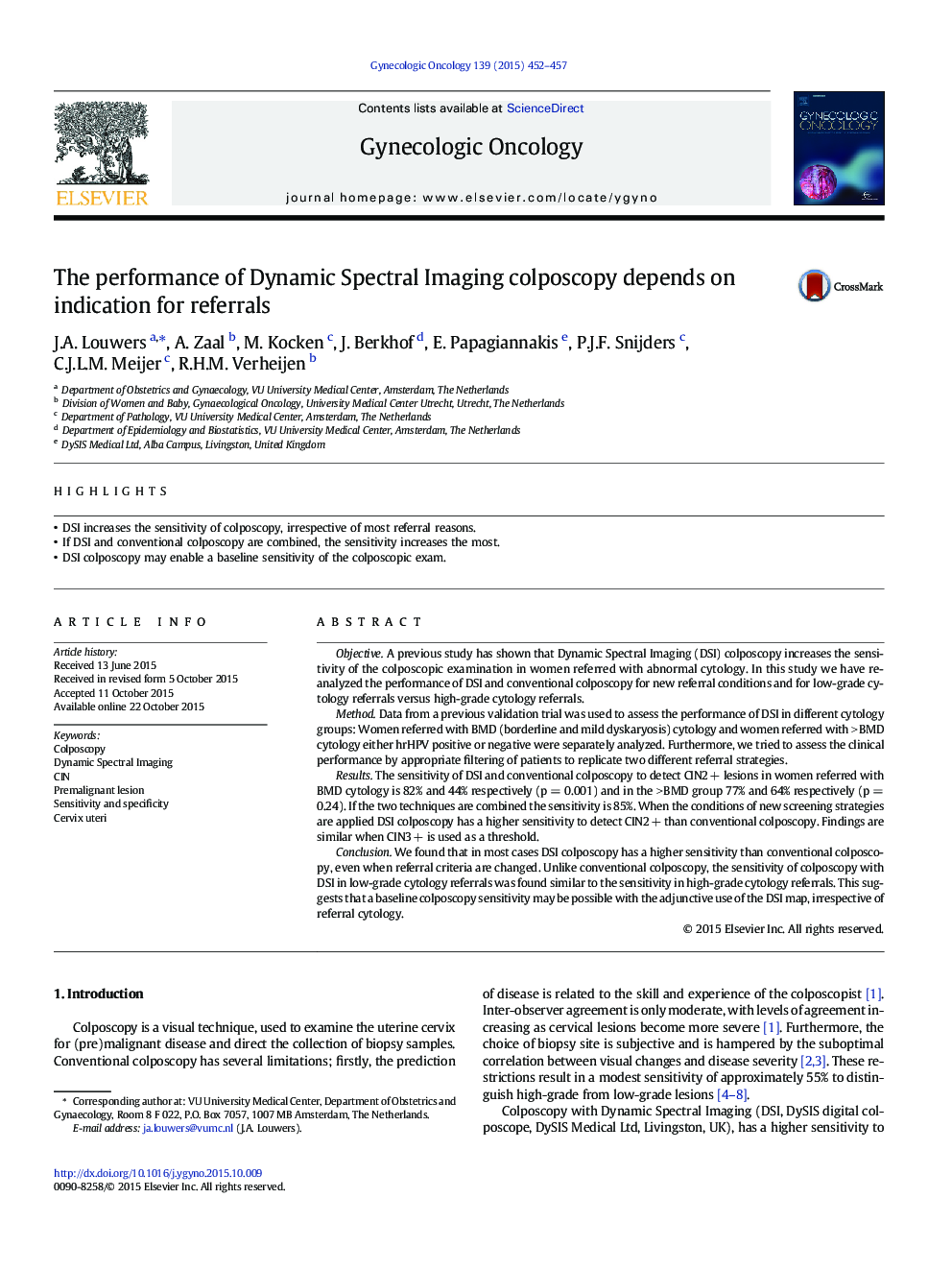 The performance of Dynamic Spectral Imaging colposcopy depends on indication for referrals