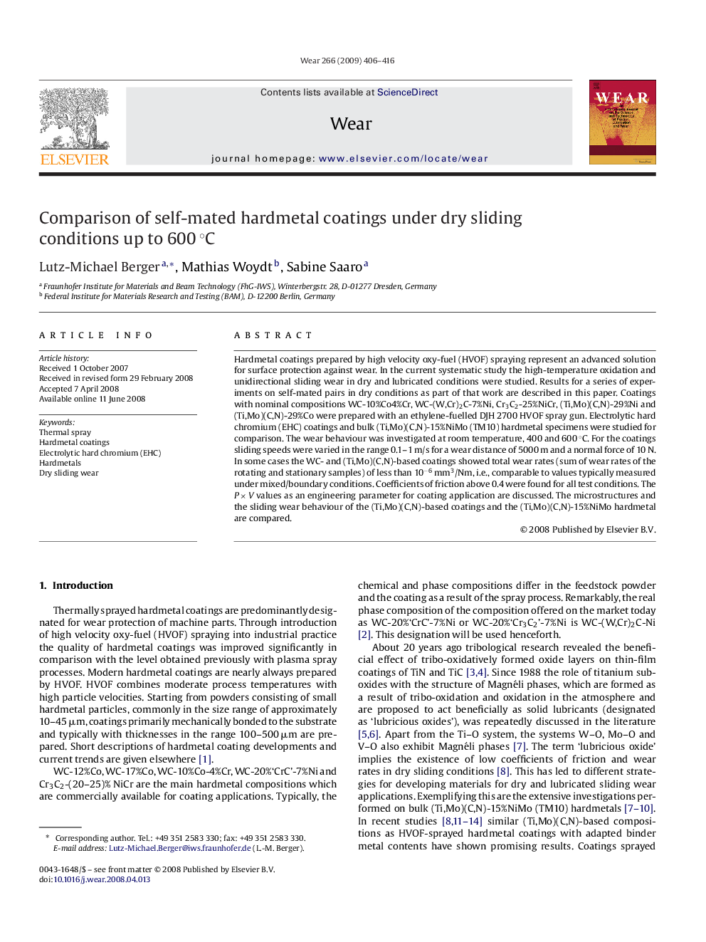 Comparison of self-mated hardmetal coatings under dry sliding conditions up to 600Â Â°C