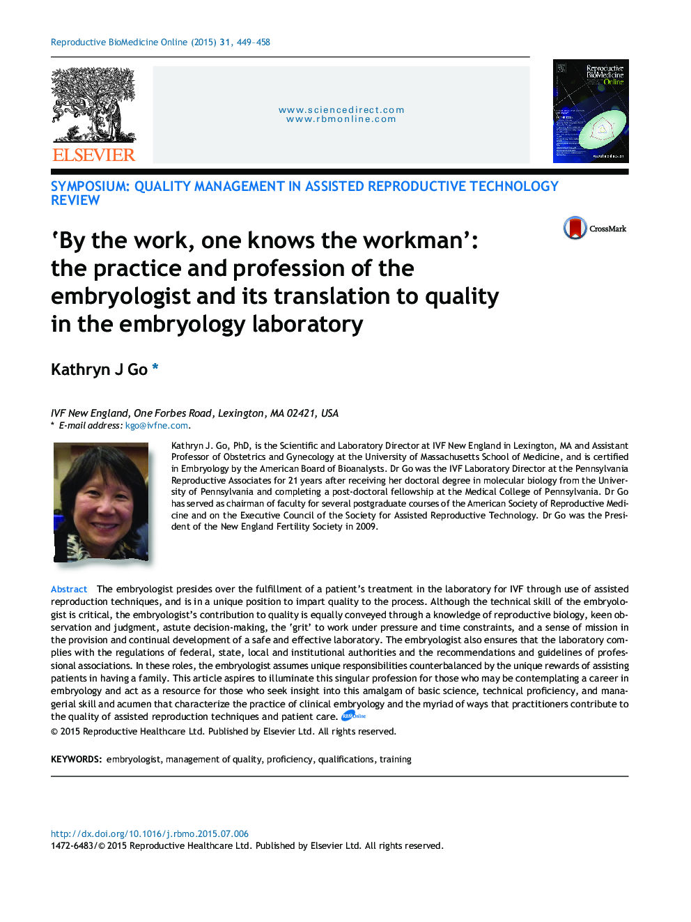 'By the work, one knows the workman': the practice and profession of the embryologist and its translation to quality in the embryology laboratory