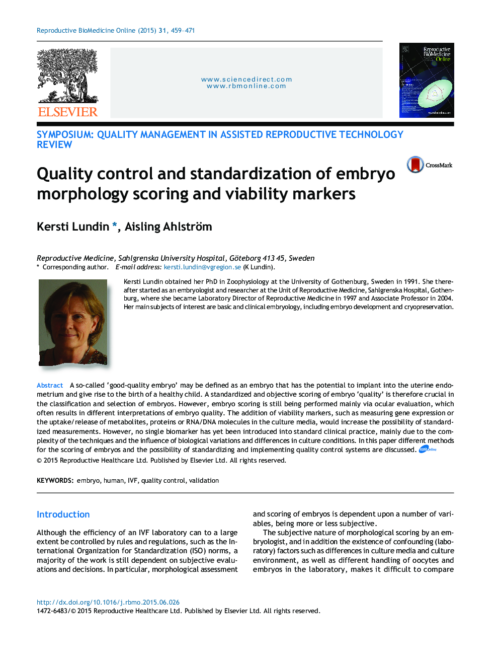 Quality control and standardization of embryo morphology scoring and viability markers