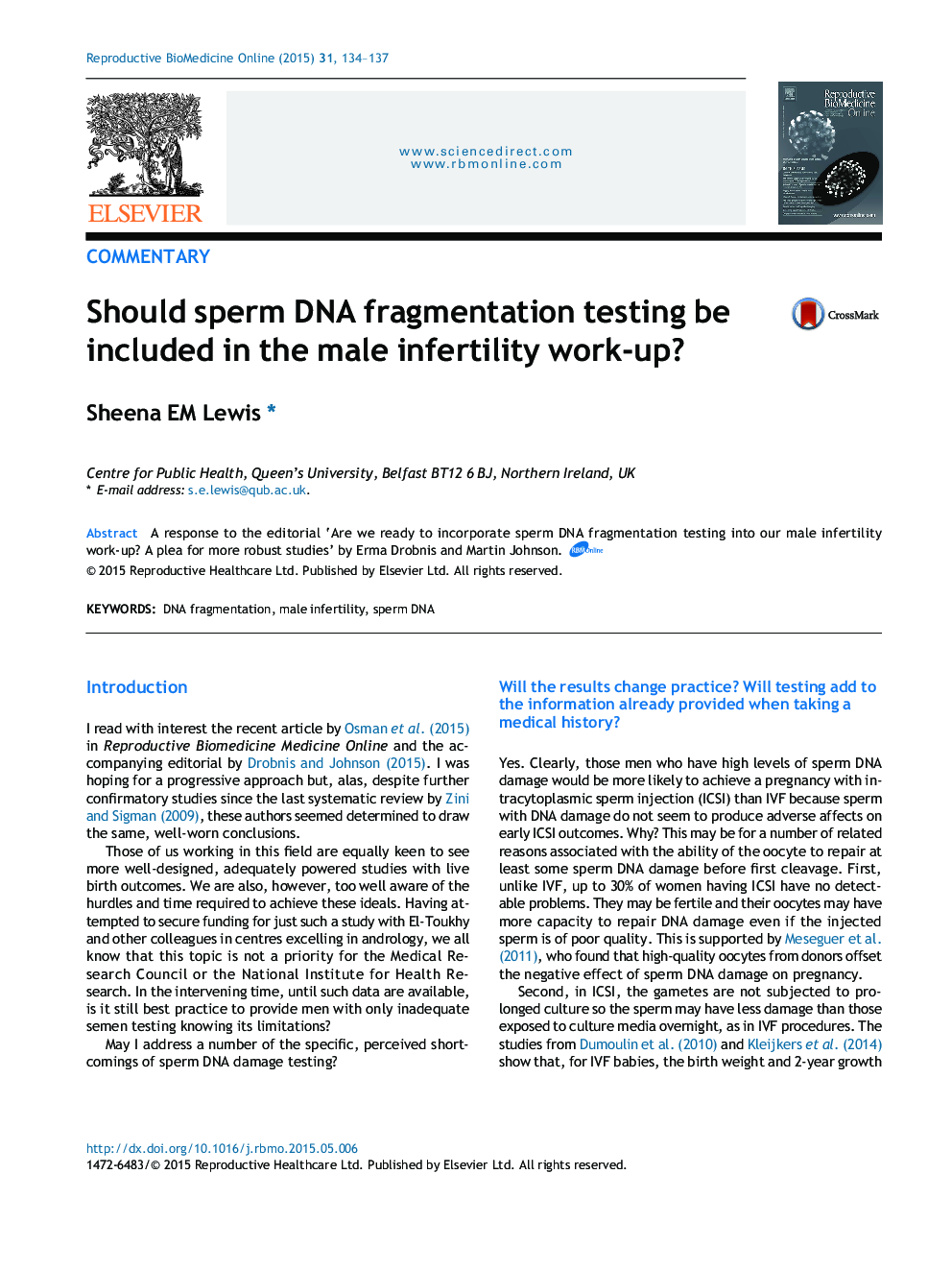 Should sperm DNA fragmentation testing be included in the male infertility work-up?