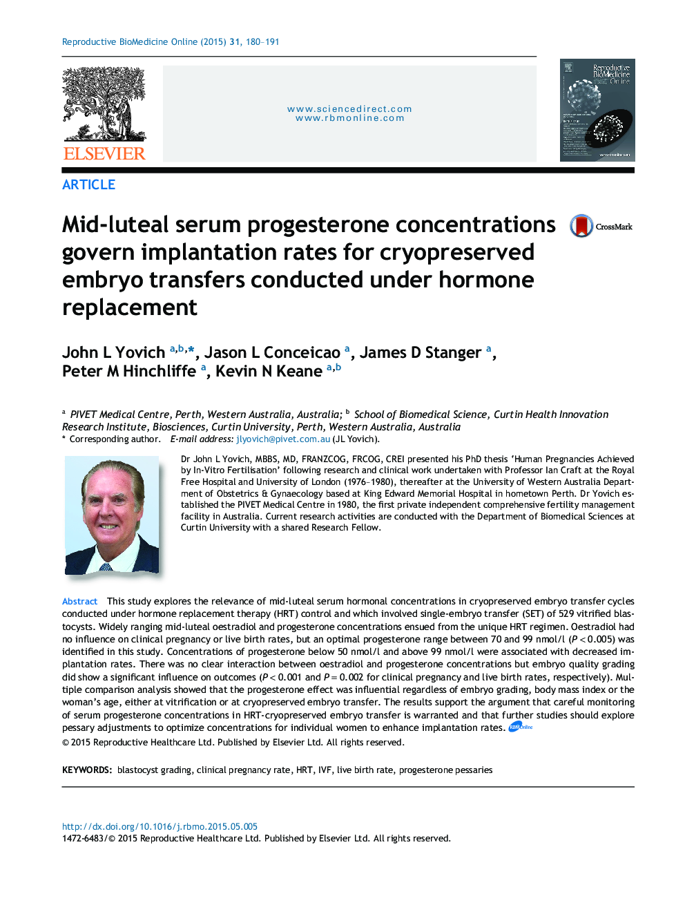 Mid-luteal serum progesterone concentrations govern implantation rates for cryopreserved embryo transfers conducted under hormone replacement