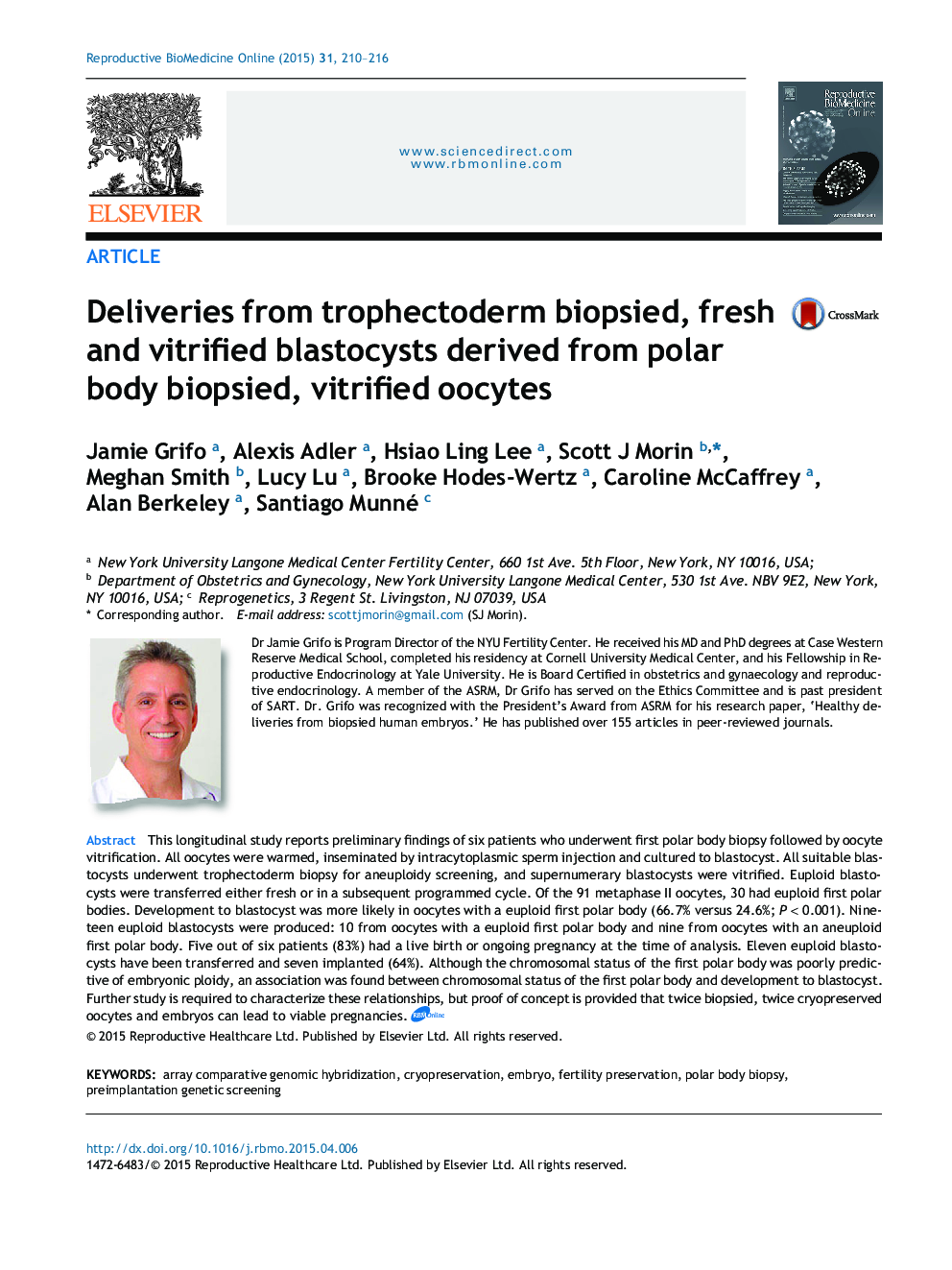 Deliveries from trophectoderm biopsied, fresh and vitrified blastocysts derived from polar body biopsied, vitrified oocytes