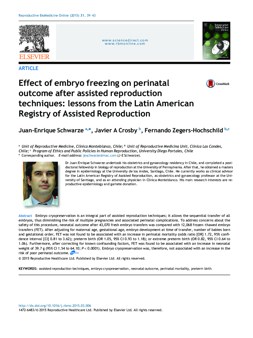 Effect of embryo freezing on perinatal outcome after assisted reproduction techniques: lessons from the Latin American Registry of Assisted Reproduction