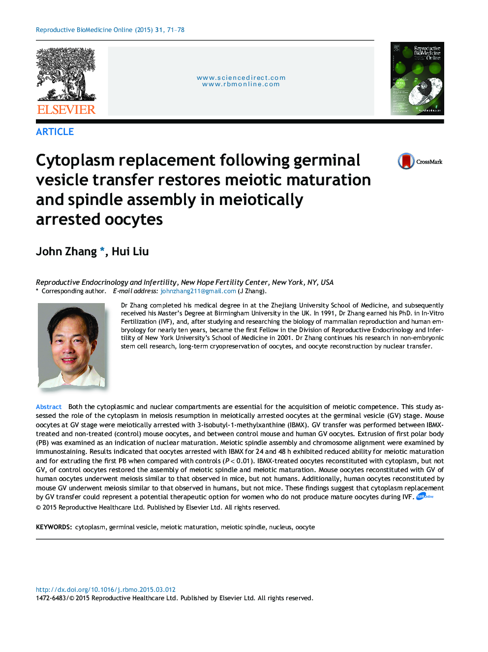 Cytoplasm replacement following germinal vesicle transfer restores meiotic maturation and spindle assembly in meiotically arrested oocytes
