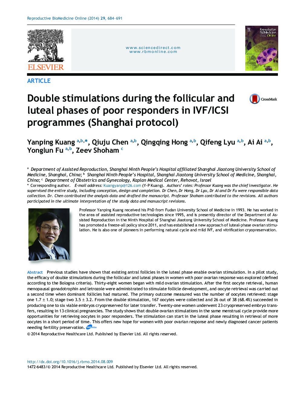 Double stimulations during the follicular and luteal phases of poor responders in IVF/ICSI programmes (Shanghai protocol)