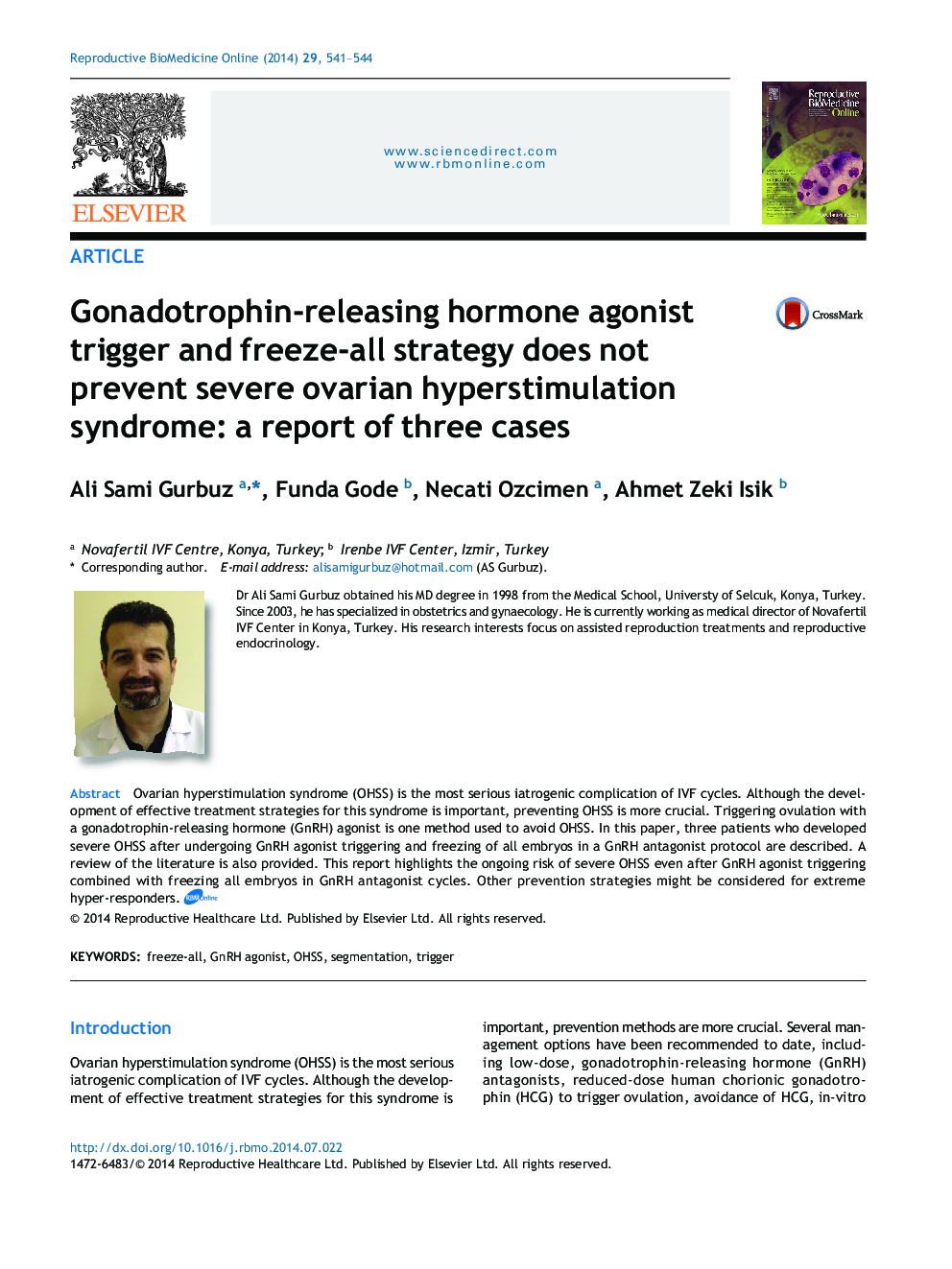 Gonadotrophin-releasing hormone agonist trigger and freeze-all strategy does not prevent severe ovarian hyperstimulation syndrome: a report of three cases