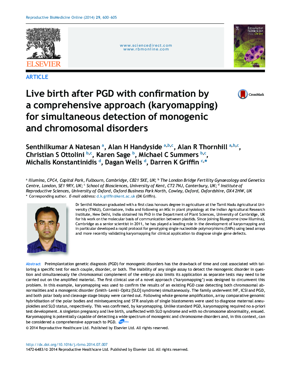 Live birth after PGD with confirmation by a comprehensive approach (karyomapping) for simultaneous detection of monogenic and chromosomal disorders