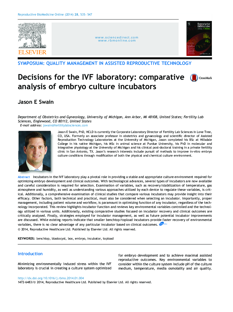 Decisions for the IVF laboratory: comparative analysis of embryo culture incubators