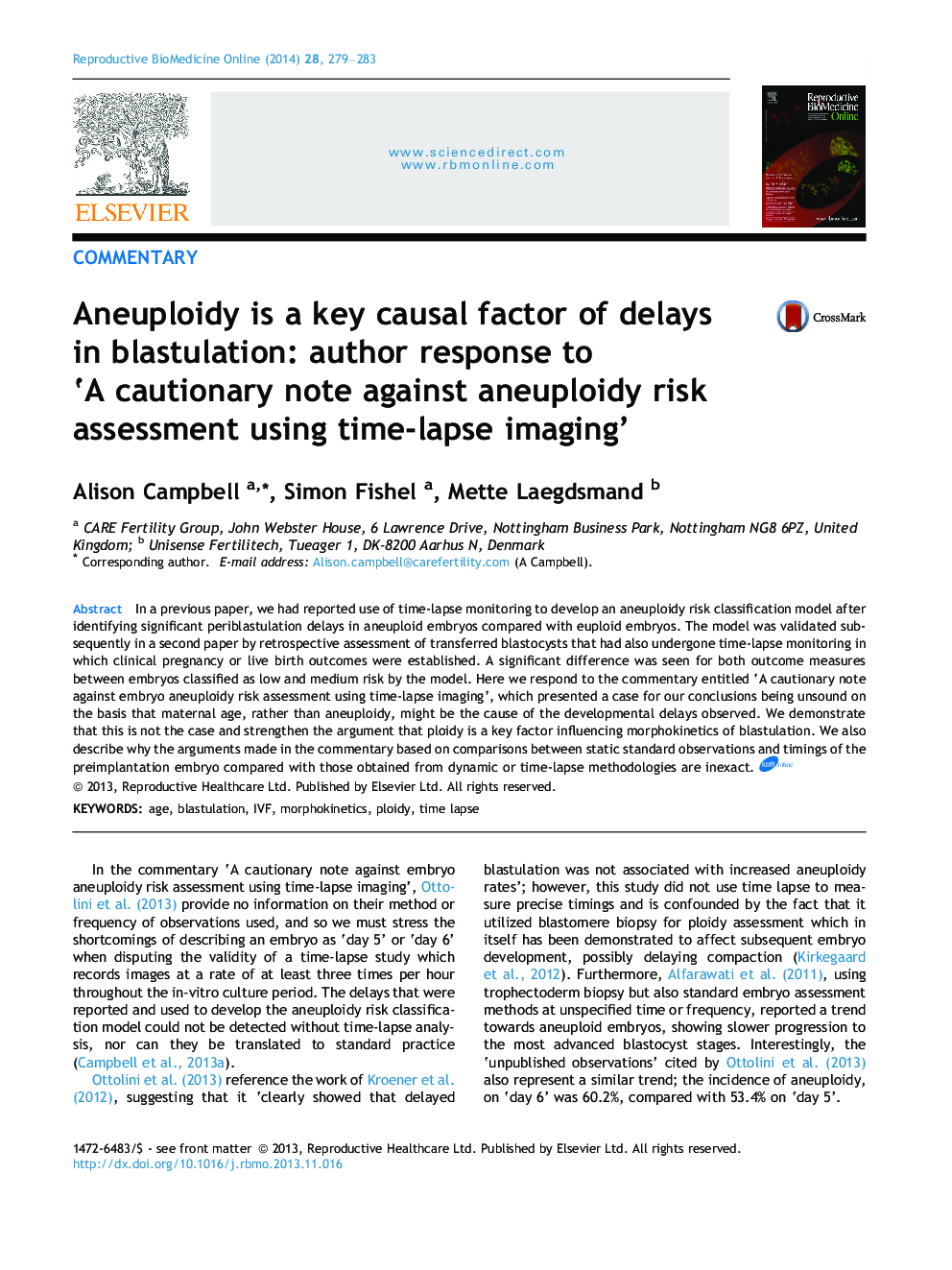 Aneuploidy is a key causal factor of delays in blastulation: author response to 'A cautionary note against aneuploidy risk assessment using time-lapse imaging'