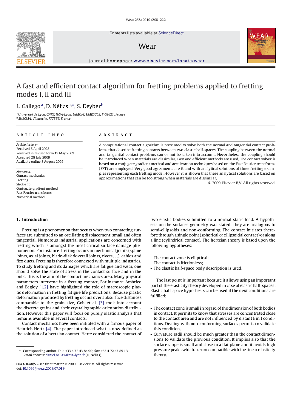 A fast and efficient contact algorithm for fretting problems applied to fretting modes I, II and III