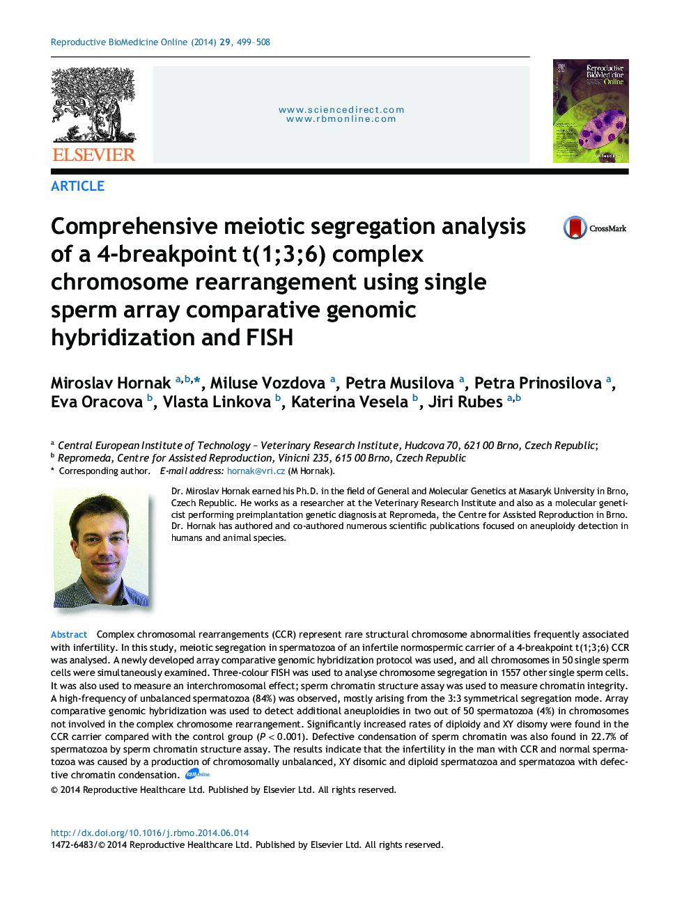 Comprehensive meiotic segregation analysis of a 4-breakpoint t(1;3;6) complex chromosome rearrangement using single sperm array comparative genomic hybridization and FISH