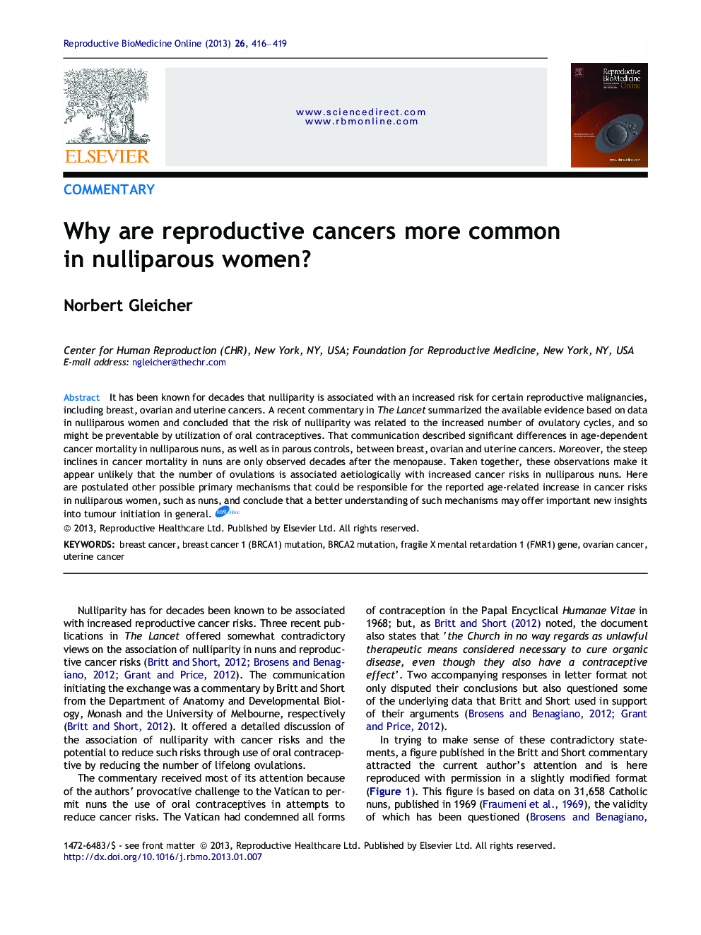 Why are reproductive cancers more common in nulliparous women?