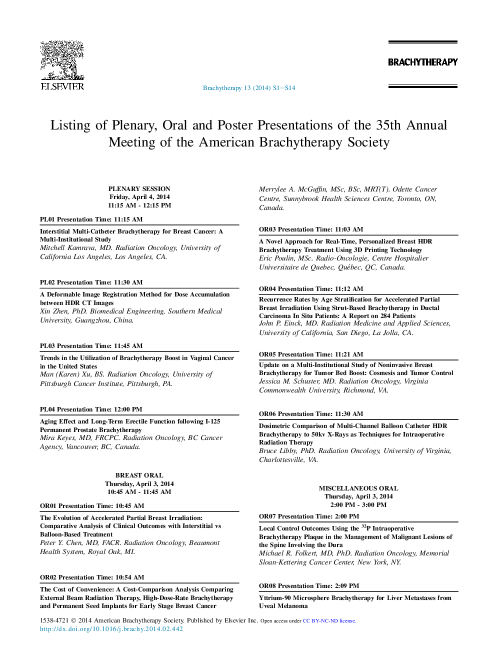 Listing of Plenary, Oral and Poster Presentations of the 35th Annual Meeting of the American Brachytherapy Society