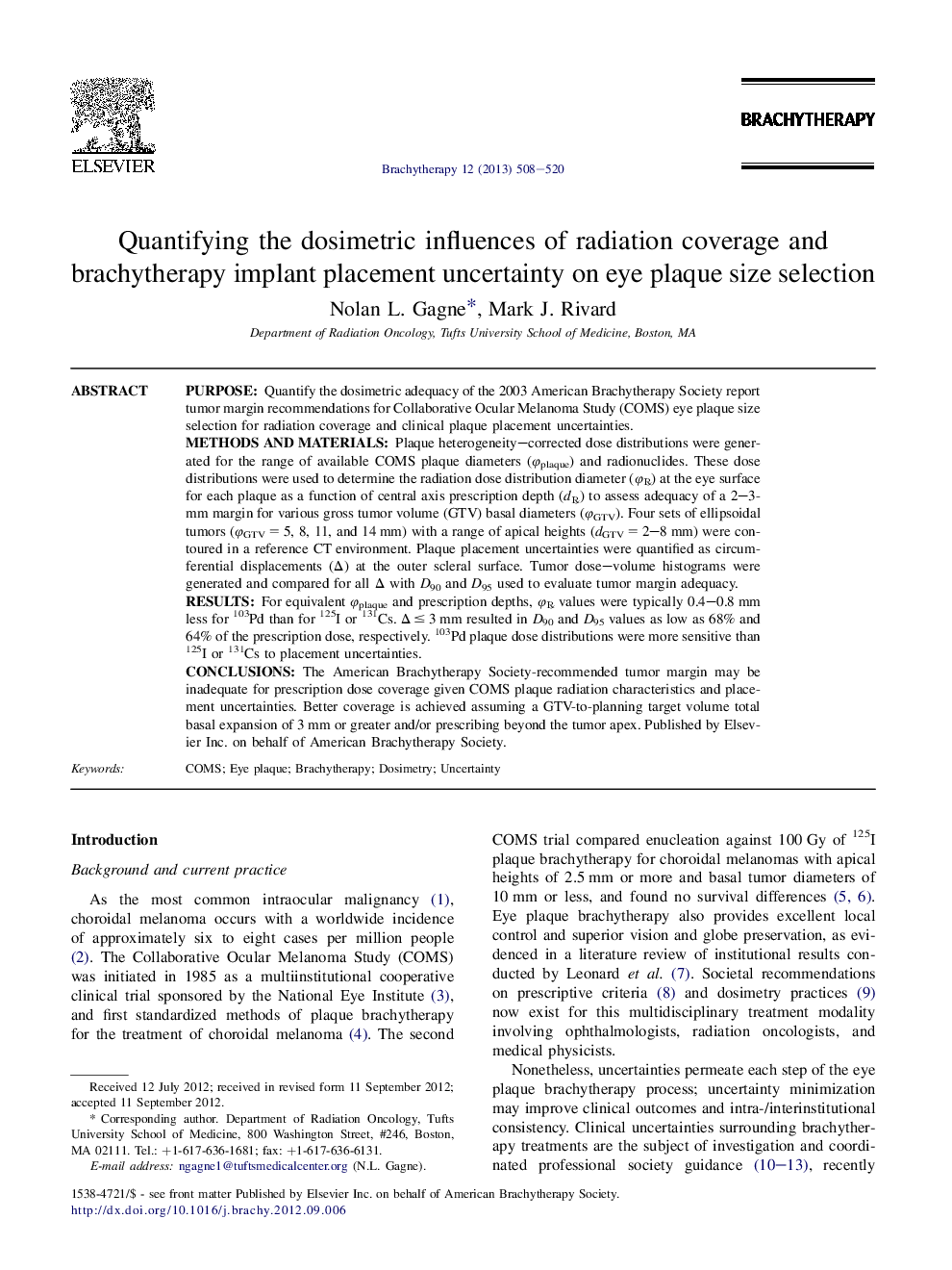 Quantifying the dosimetric influences of radiation coverage and brachytherapy implant placement uncertainty on eye plaque size selection