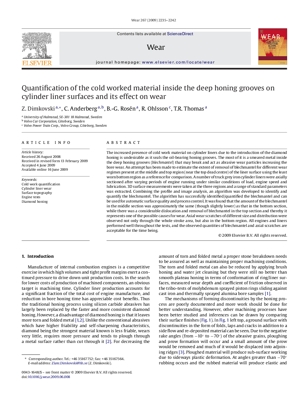 Quantification of the cold worked material inside the deep honing grooves on cylinder liner surfaces and its effect on wear