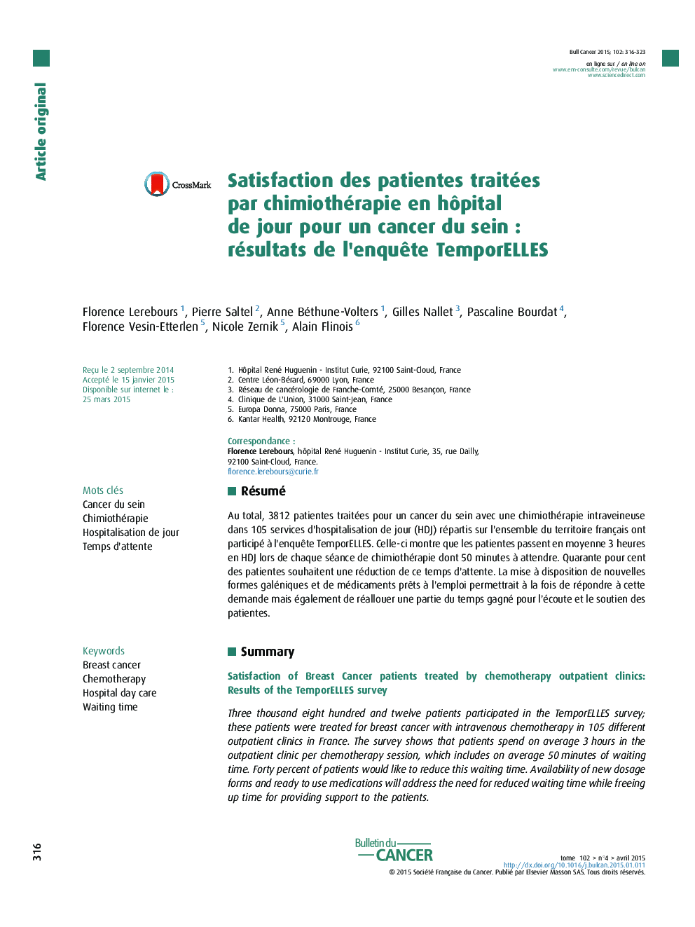 Satisfaction des patientes traitées par chimiothérapie en hÃ´pital de jour pour un cancer du seinÂ : résultats de l'enquÃªte TemporELLES