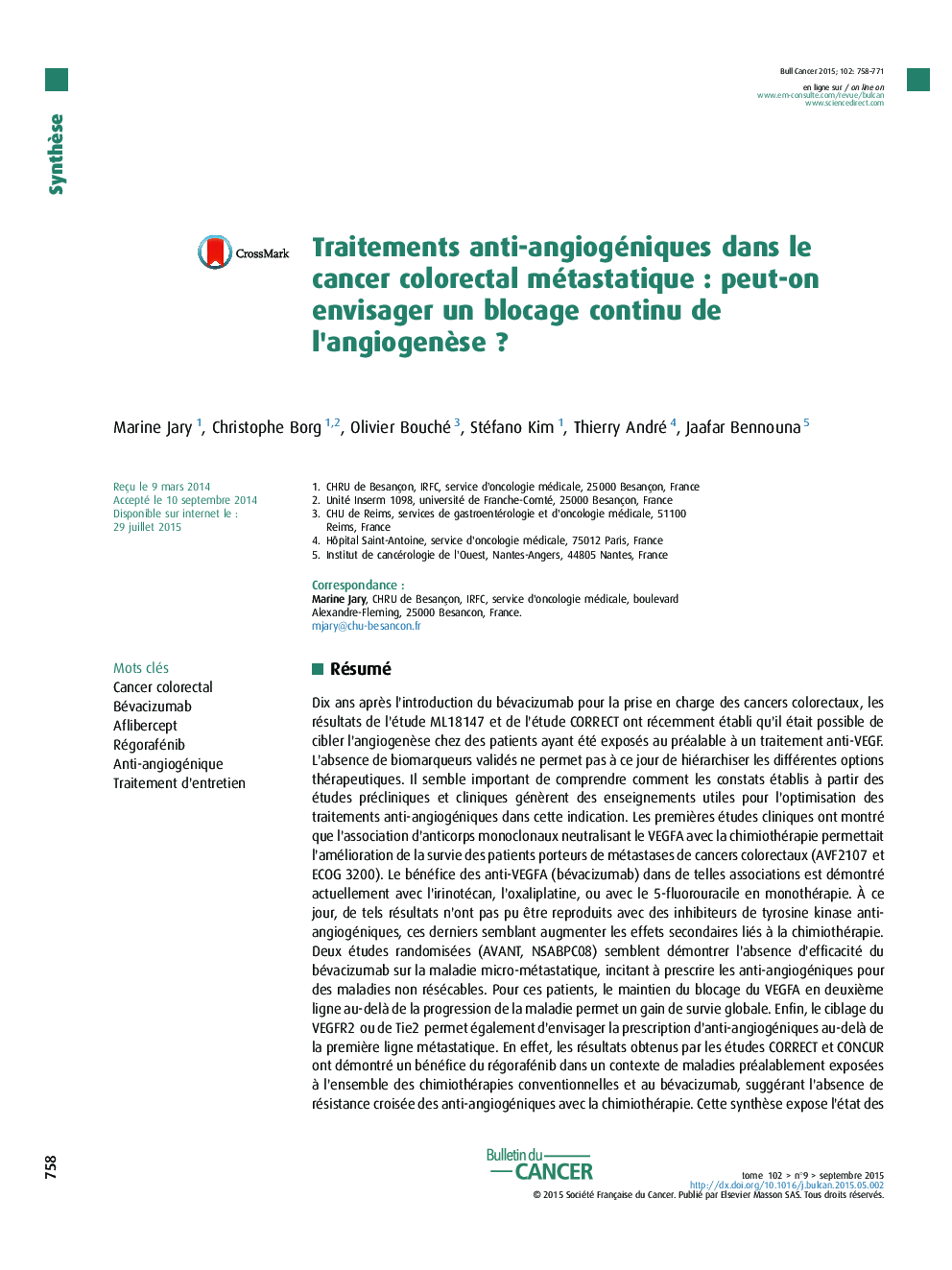 Traitements anti-angiogéniques dans le cancer colorectal métastatiqueÂ : peut-on envisager un blocage continu de l'angiogenÃ¨seÂ ?