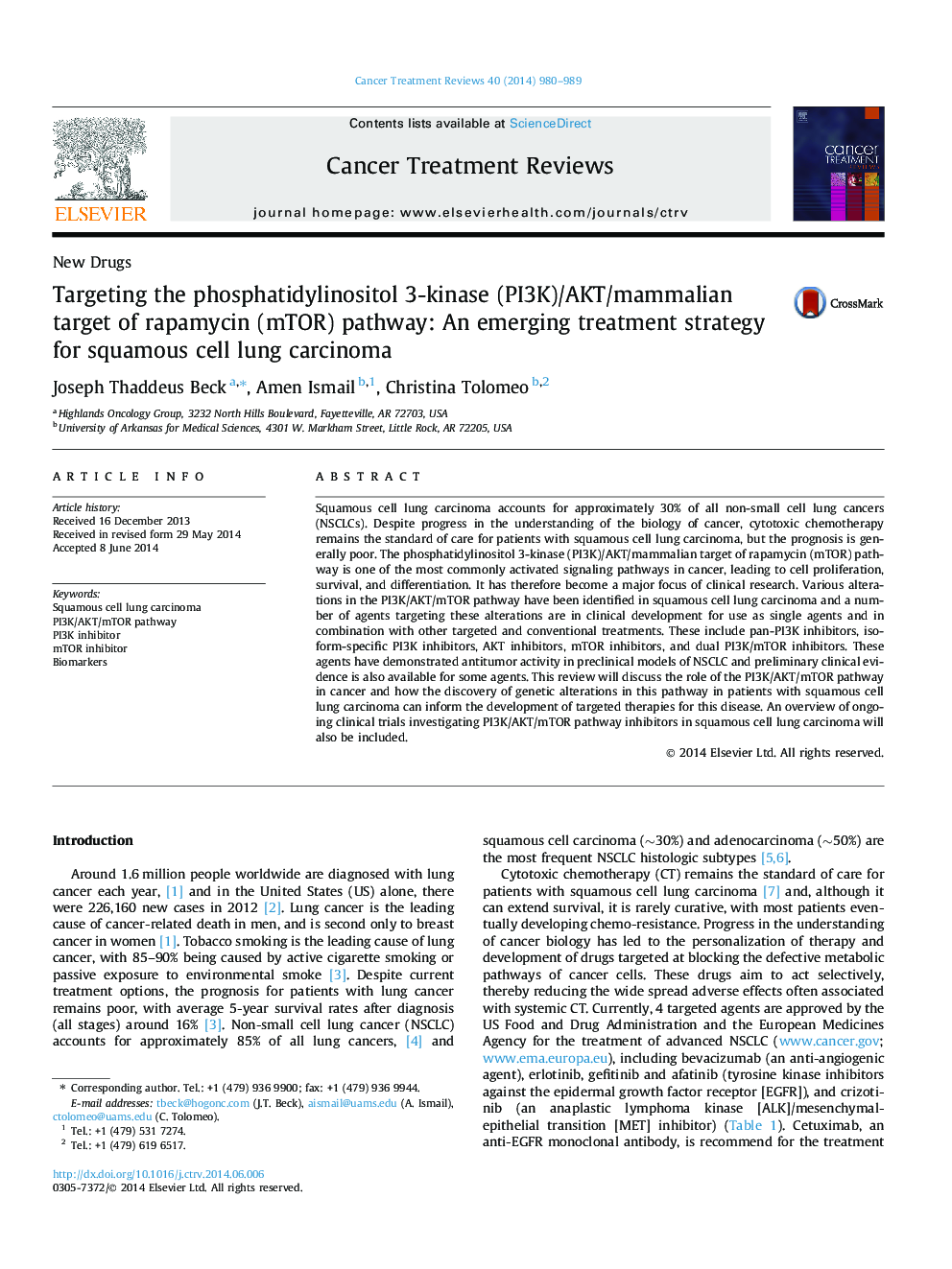 Targeting the phosphatidylinositol 3-kinase (PI3K)/AKT/mammalian target of rapamycin (mTOR) pathway: An emerging treatment strategy for squamous cell lung carcinoma