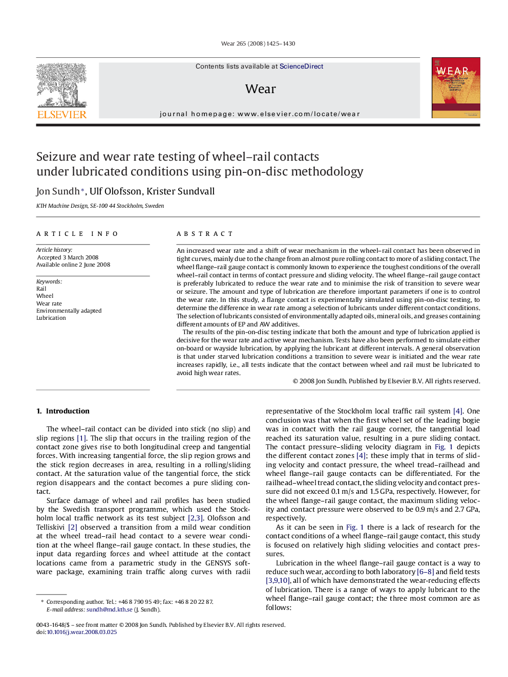 Seizure and wear rate testing of wheel-rail contacts under lubricated conditions using pin-on-disc methodology