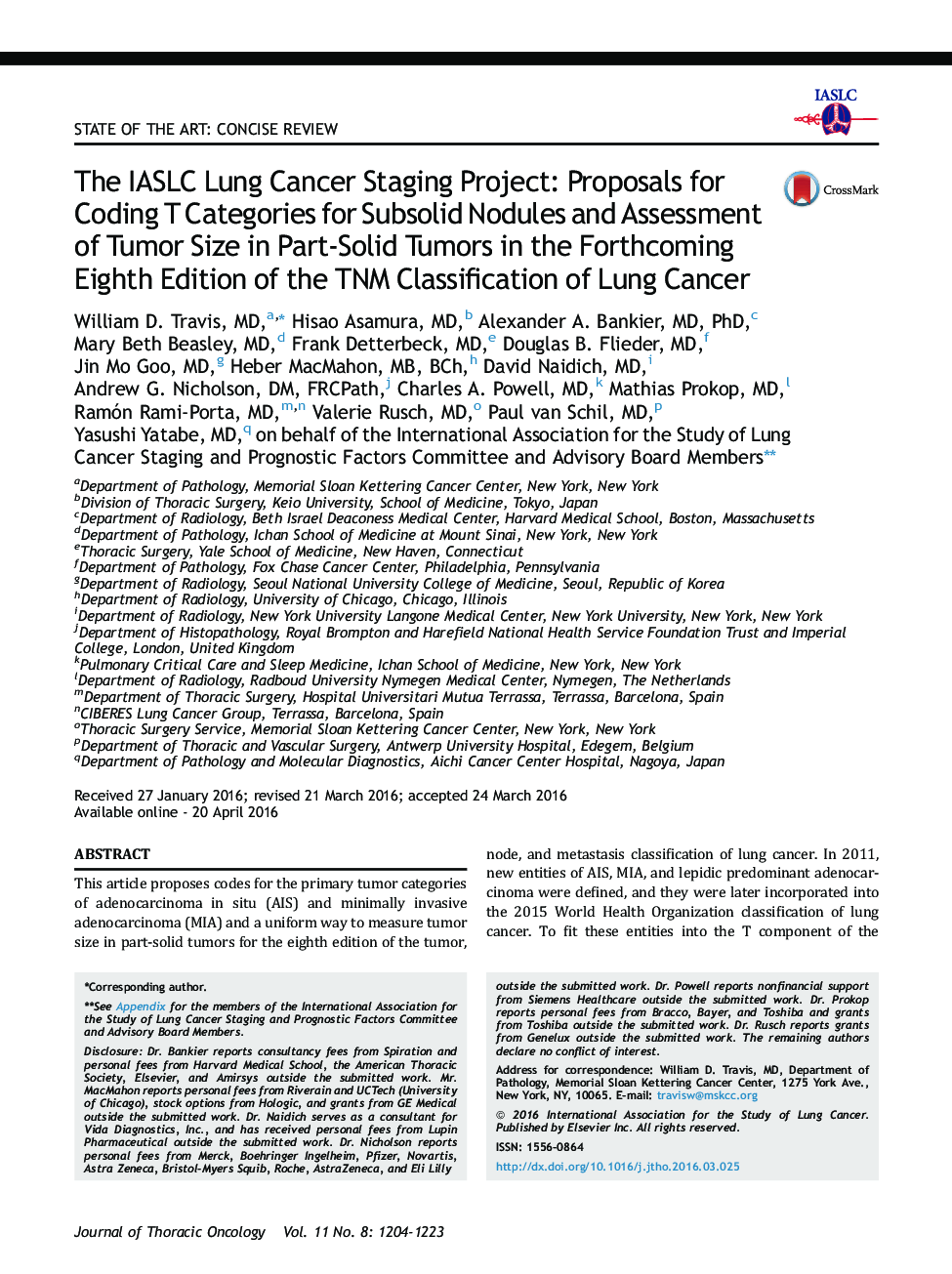 The IASLC Lung Cancer Staging Project: Proposals for Coding T Categories for Subsolid Nodules and Assessment of Tumor Size in Part-Solid Tumors in the Forthcoming Eighth Edition of the TNM Classification of Lung Cancer