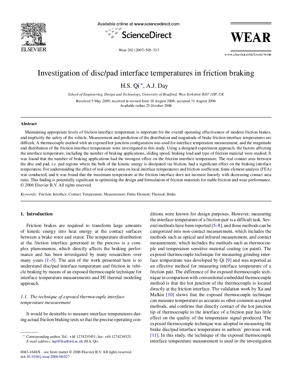 Investigation of disc/pad interface temperatures in friction braking