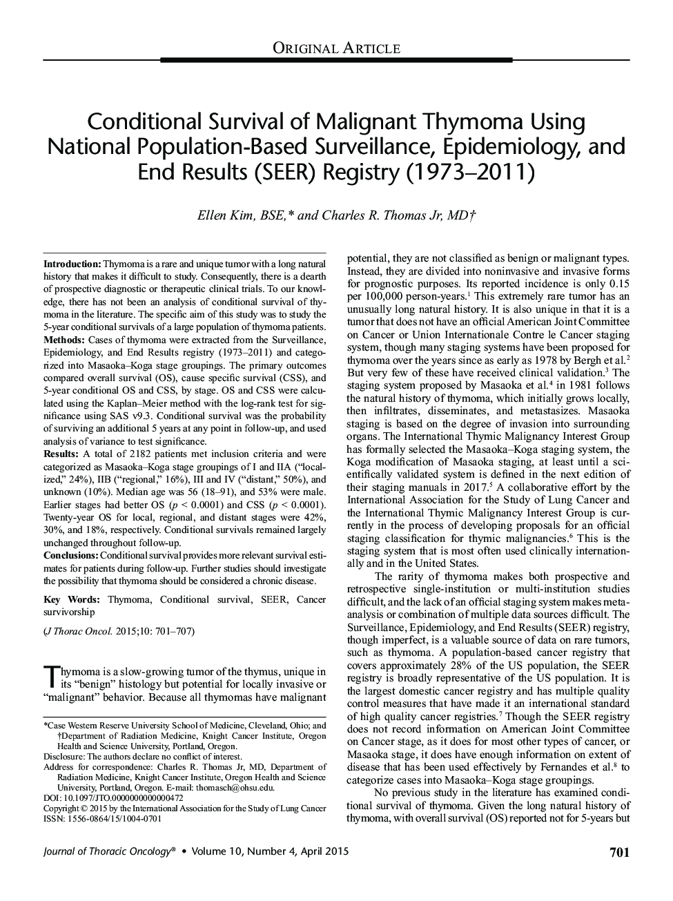 Conditional Survival of Malignant Thymoma Using National Population-Based Surveillance, Epidemiology, and End Results (SEER) Registry (1973-2011)