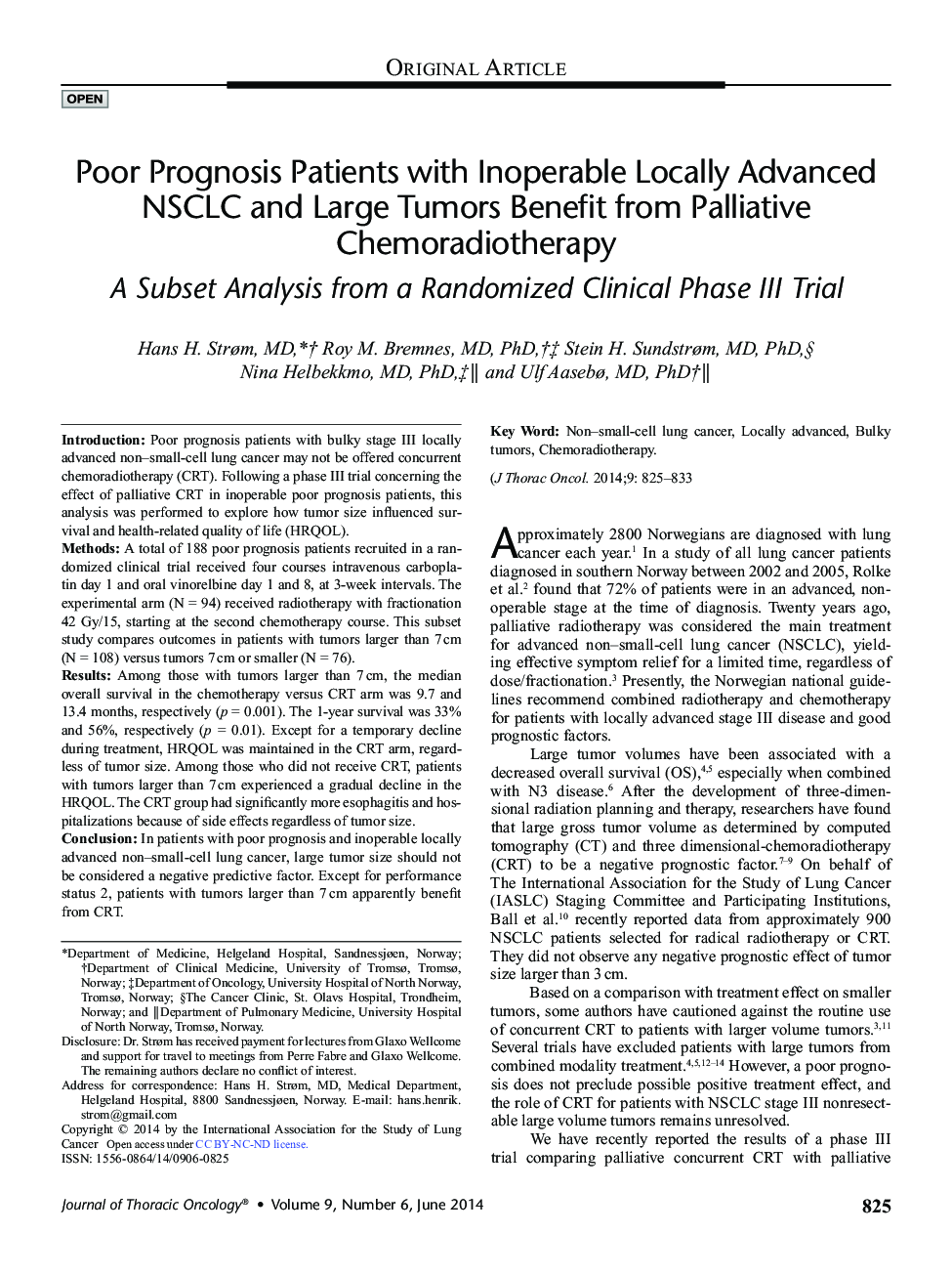 Poor Prognosis Patients with Inoperable Locally Advanced NSCLC and Large Tumors Benefit from Palliative Chemoradiotherapy: A Subset Analysis from a Randomized Clinical Phase III Trial