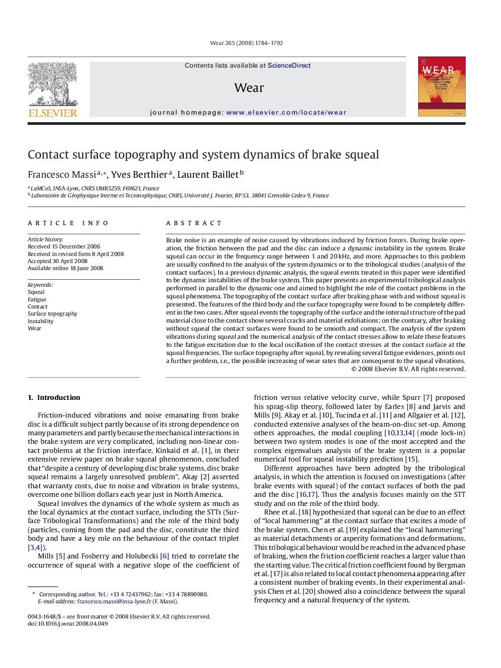 Contact surface topography and system dynamics of brake squeal