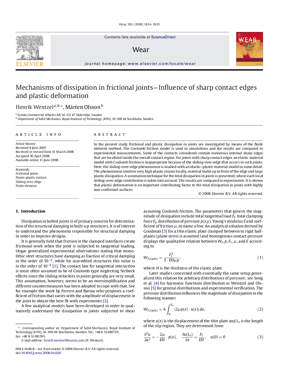 Mechanisms of dissipation in frictional joints-Influence of sharp contact edges and plastic deformation