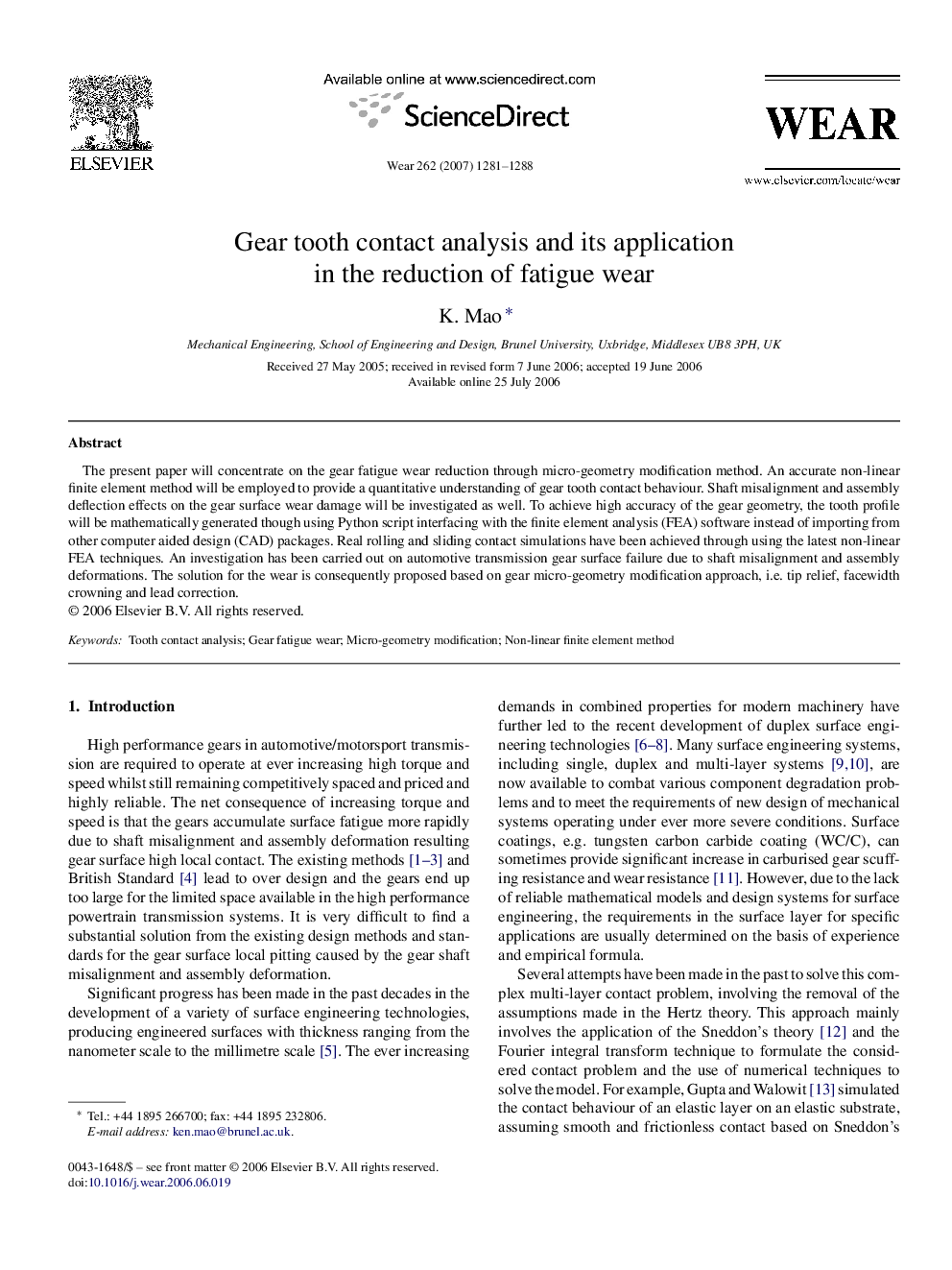 Gear tooth contact analysis and its application in the reduction of fatigue wear