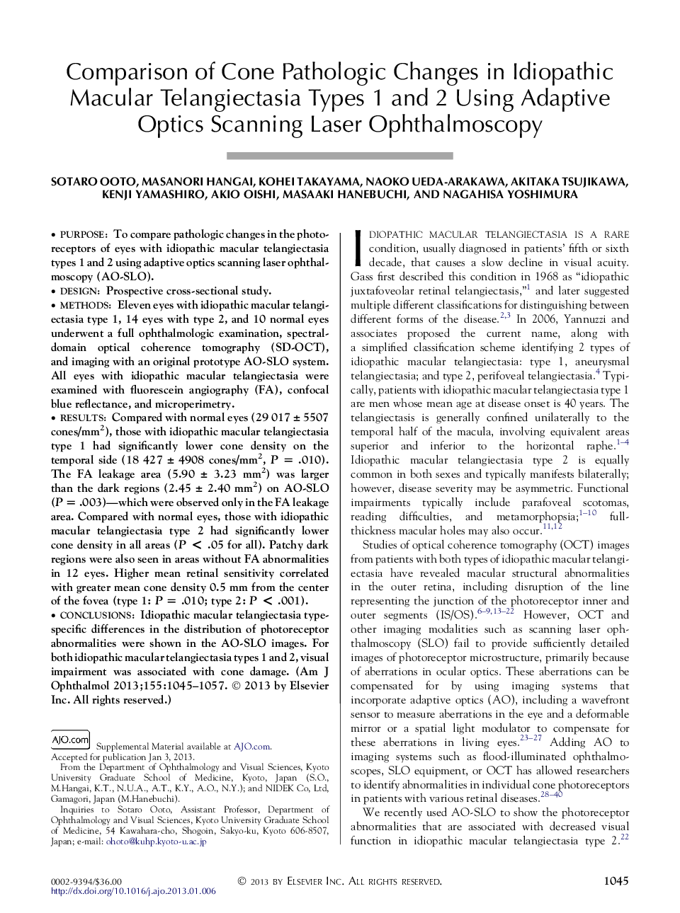 Comparison of Cone Pathologic Changes in Idiopathic Macular Telangiectasia Types 1 and 2Â Using Adaptive Optics Scanning Laser Ophthalmoscopy