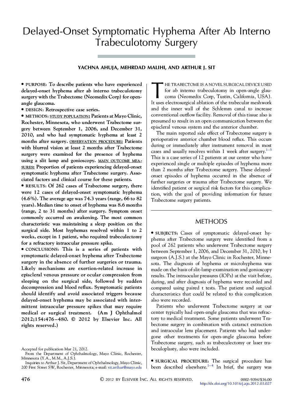 Delayed-Onset Symptomatic Hyphema After Ab Interno Trabeculotomy Surgery