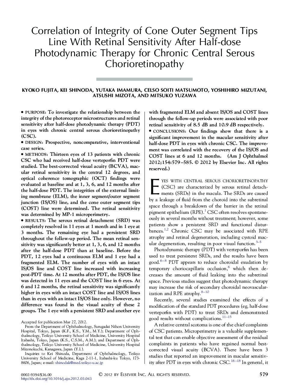 Correlation of Integrity of Cone Outer Segment Tips Line With Retinal Sensitivity After Half-dose Photodynamic Therapy for Chronic Central Serous Chorioretinopathy