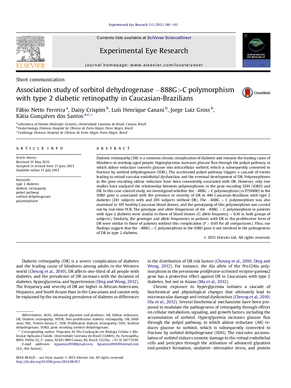 Association study of sorbitol dehydrogenase â888G>C polymorphism with type 2 diabetic retinopathy in Caucasian-Brazilians