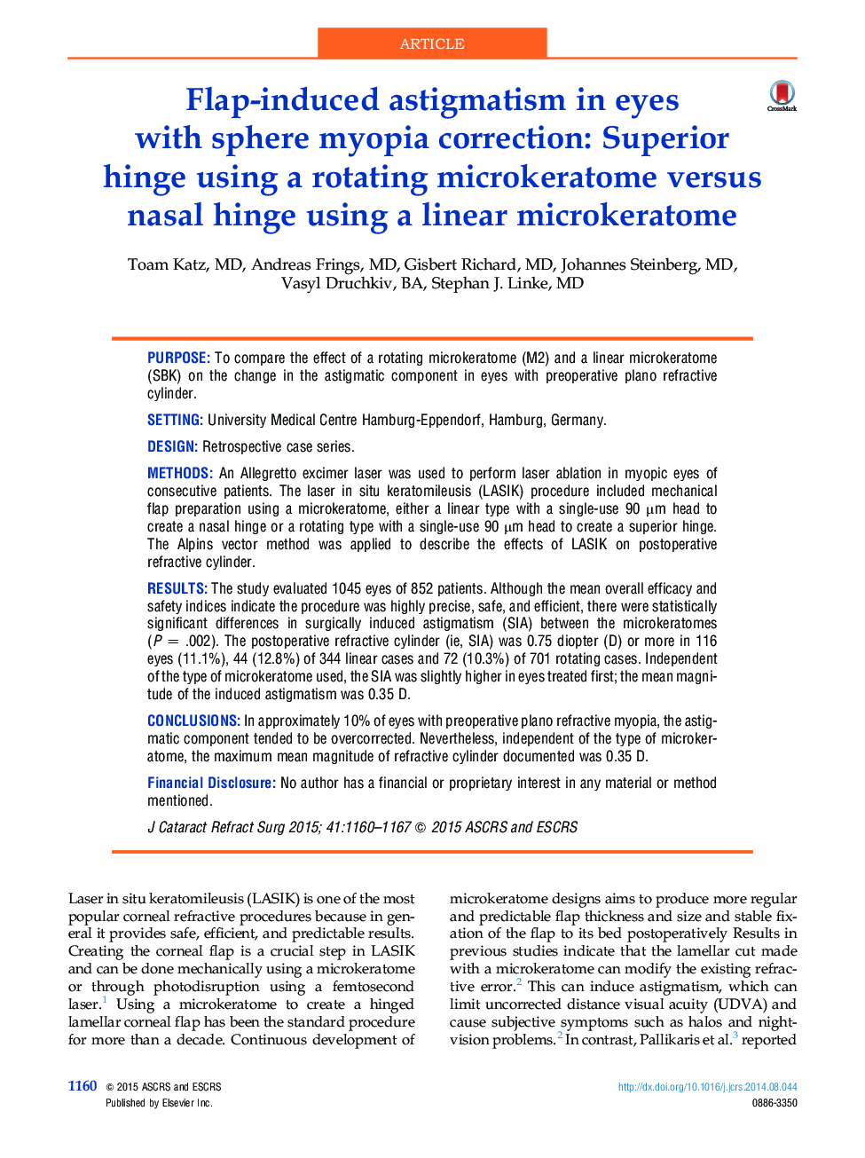 Flap-induced astigmatism in eyes with sphere myopia correction: Superior hinge using a rotating microkeratome versus nasal hinge using a linear microkeratome