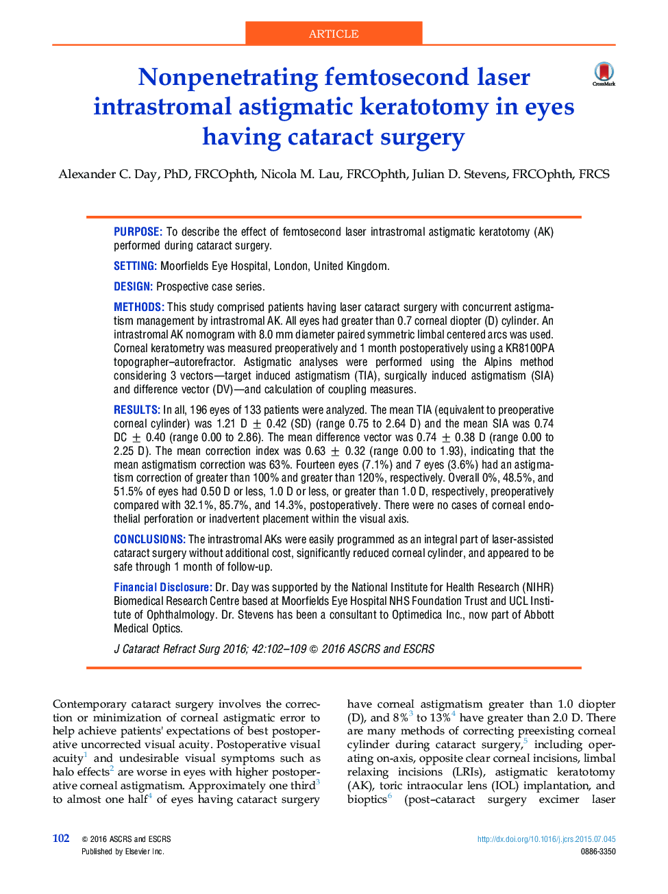 Nonpenetrating femtosecond laser intrastromal astigmatic keratotomy in eyes having cataract surgery