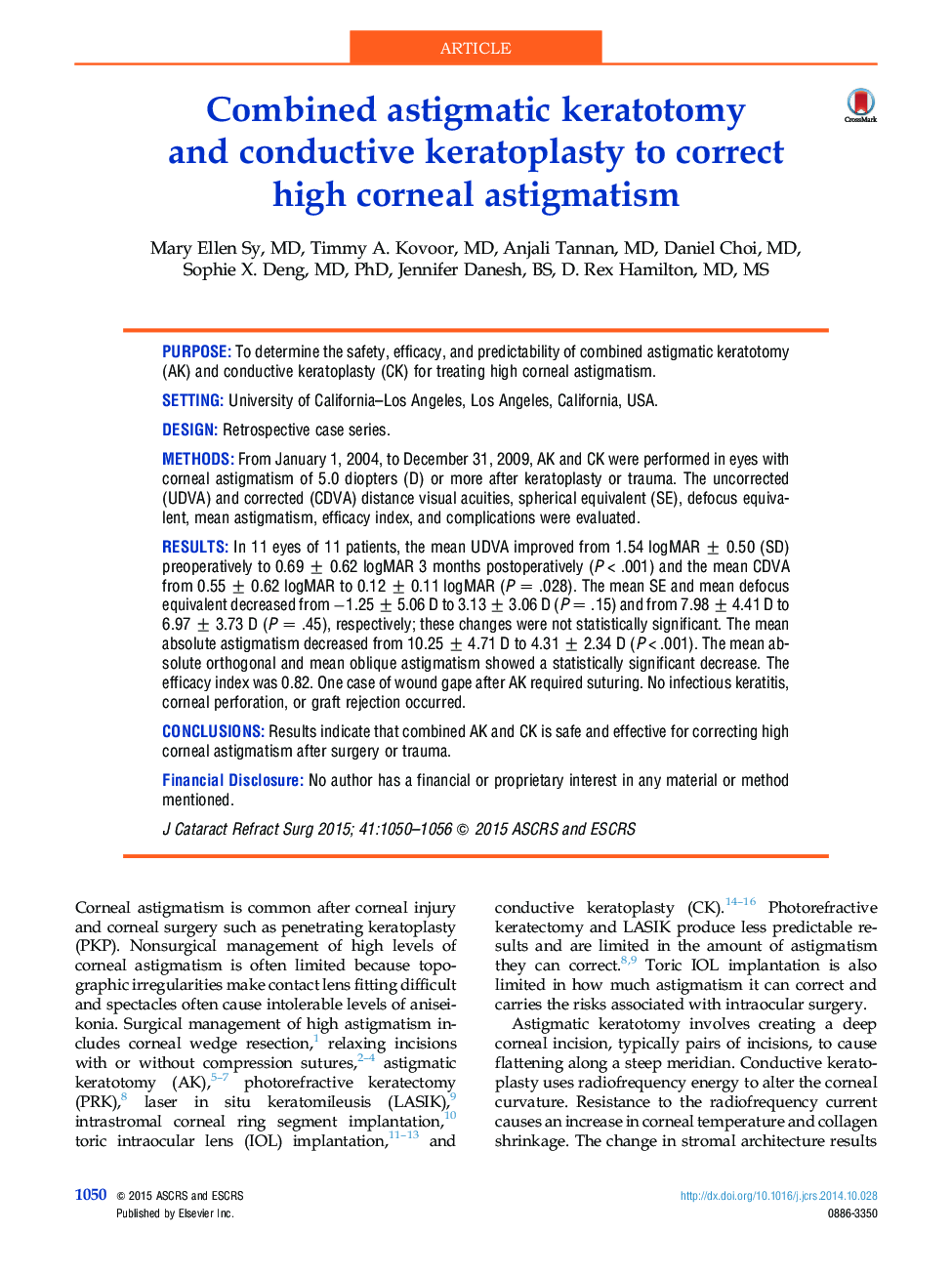 Combined astigmatic keratotomy andÂ conductive keratoplasty to correct highÂ corneal astigmatism