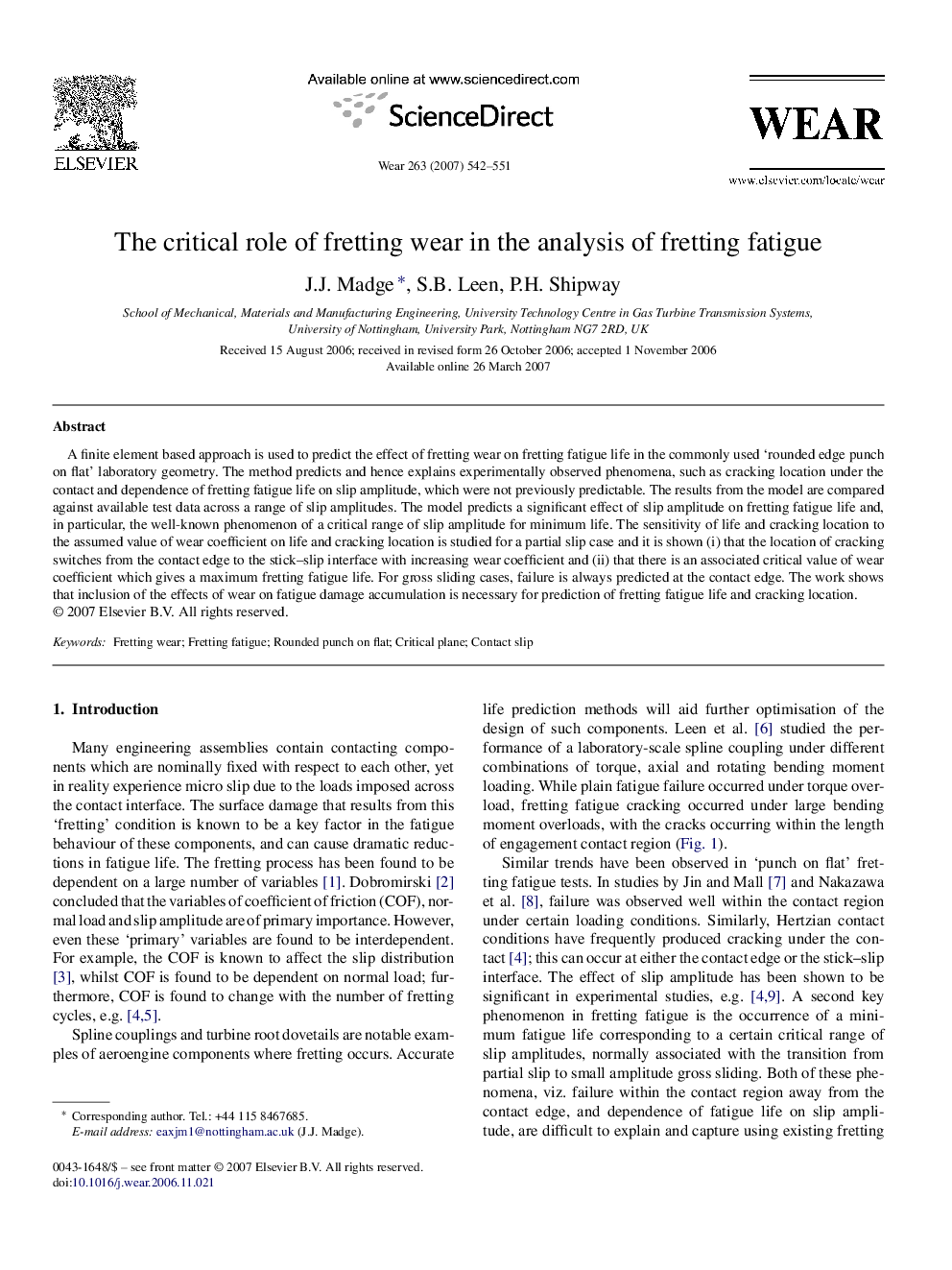 The critical role of fretting wear in the analysis of fretting fatigue