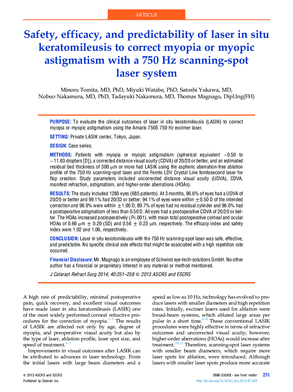 Safety, efficacy, and predictability of laser in situ keratomileusis to correct myopia or myopic astigmatism with a 750 Hz scanning-spot laser system