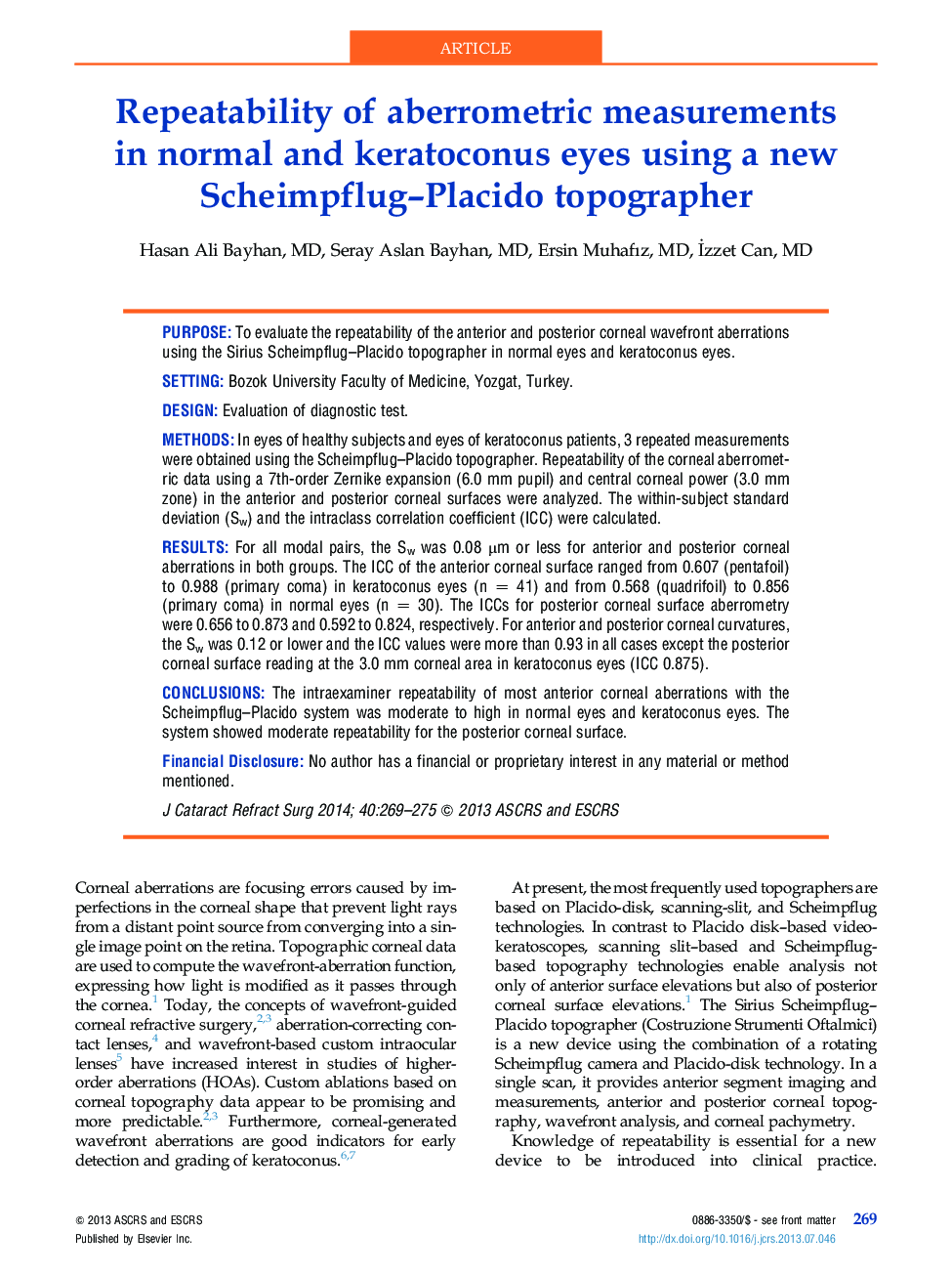 Repeatability of aberrometric measurements inÂ normal and keratoconus eyes using a new Scheimpflug-Placido topographer