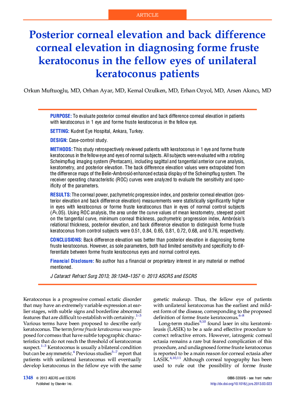 ArticlePosterior corneal elevation and back difference corneal elevation in diagnosing forme fruste keratoconus in the fellow eyes of unilateral keratoconus patients