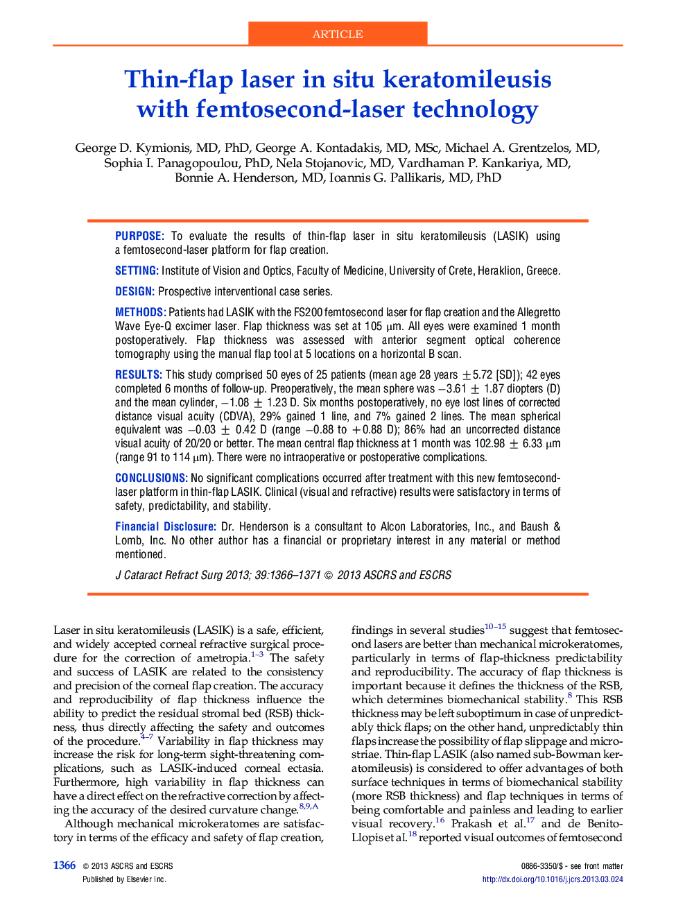Thin-flap laser in situ keratomileusis with femtosecond-laser technology