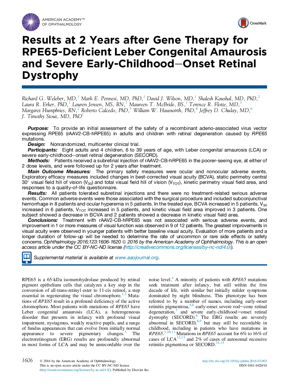 Results at 2 Years after Gene Therapy for RPE65-Deficient Leber Congenital Amaurosis and Severe Early-Childhood-Onset Retinal Dystrophy