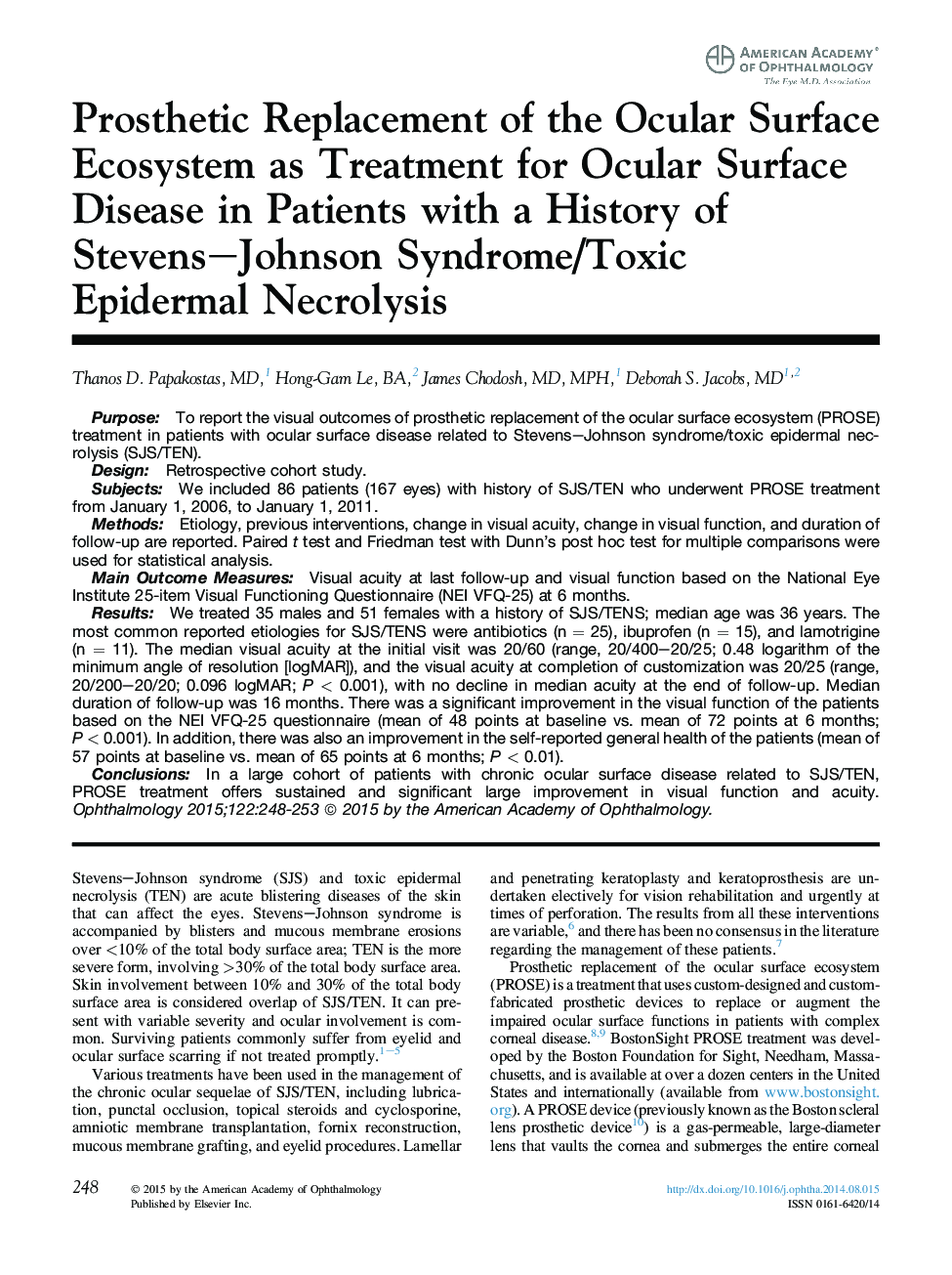 Prosthetic Replacement of the Ocular Surface Ecosystem as Treatment for Ocular Surface Disease in Patients with a History of Stevens-Johnson Syndrome/Toxic Epidermal Necrolysis