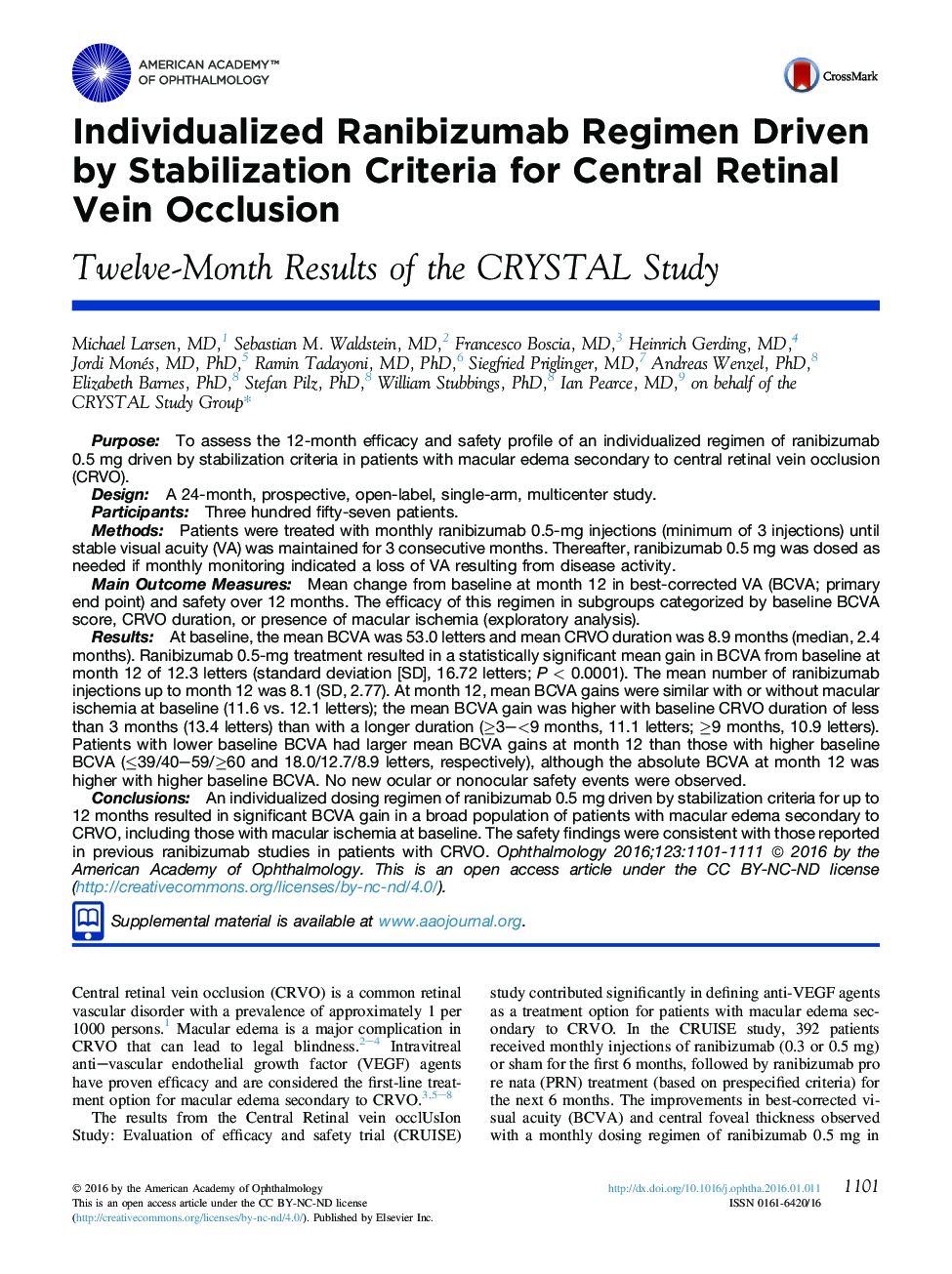 Individualized Ranibizumab Regimen Driven by Stabilization Criteria for Central Retinal Vein Occlusion: Twelve-Month Results of the CRYSTAL Study