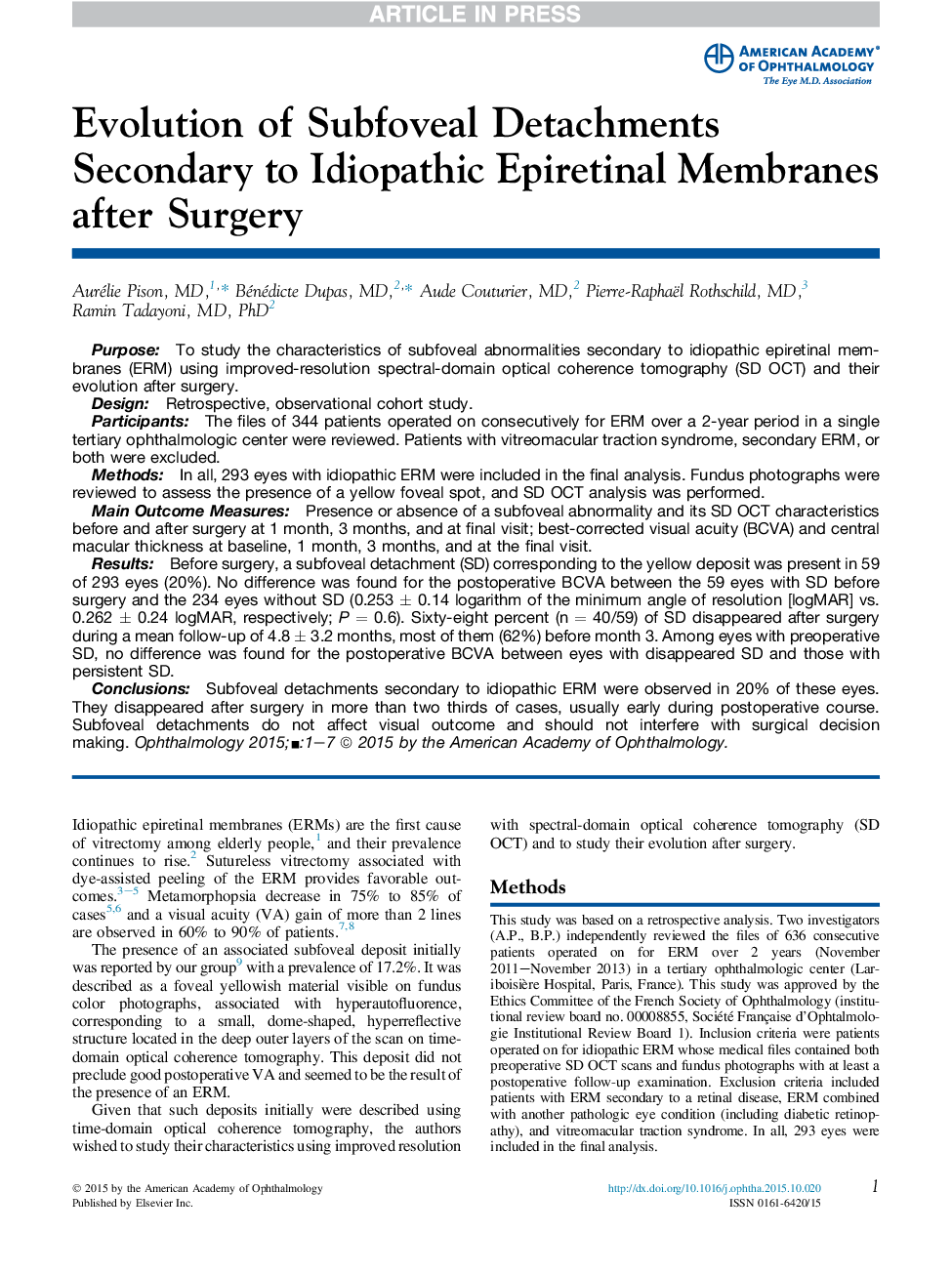 Evolution of Subfoveal Detachments Secondary to Idiopathic Epiretinal Membranes after Surgery