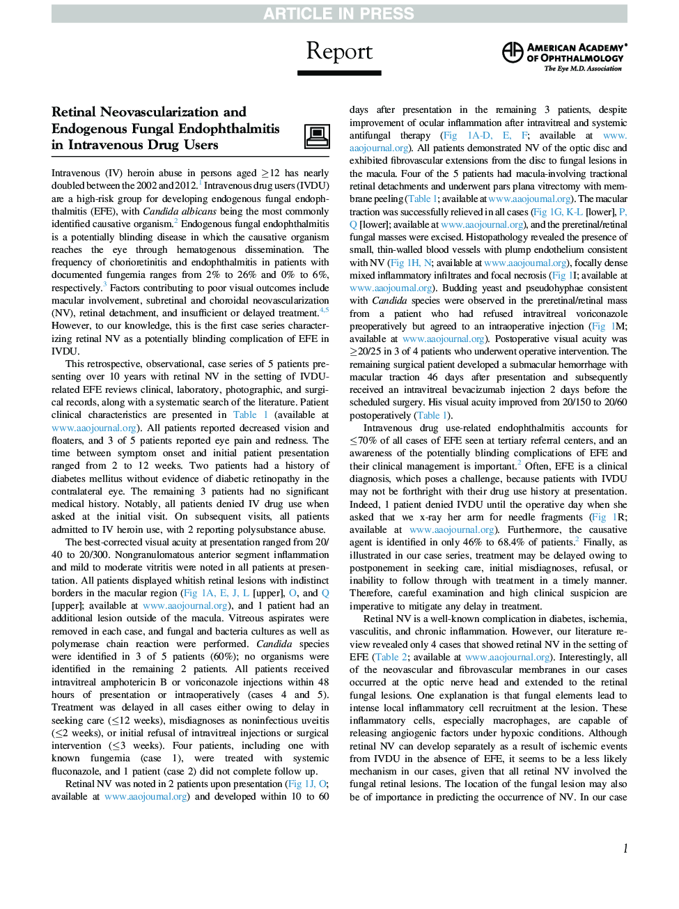 Retinal Neovascularization and Endogenous Fungal Endophthalmitis inÂ Intravenous Drug Users