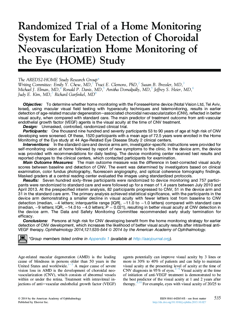 Randomized Trial of a Home Monitoring System for Early Detection of Choroidal Neovascularization Home Monitoring of theÂ Eye (HOME) Study