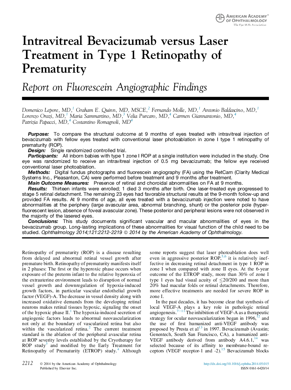 Intravitreal Bevacizumab versus Laser Treatment in Type 1 Retinopathy of Prematurity